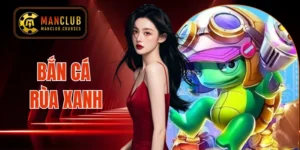 Bắn cá Rùa Xanh