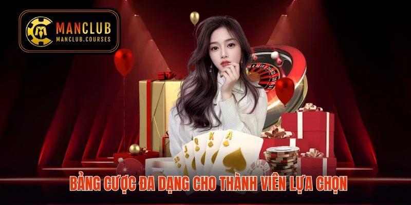 Bảng cược đa dạng cho thành viên lựa chọn