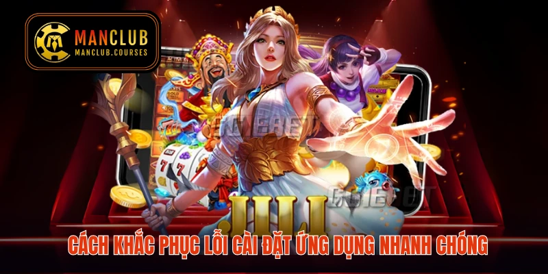 Cách khắc phục lỗi cài đặt ứng dụng nhanh chóng
