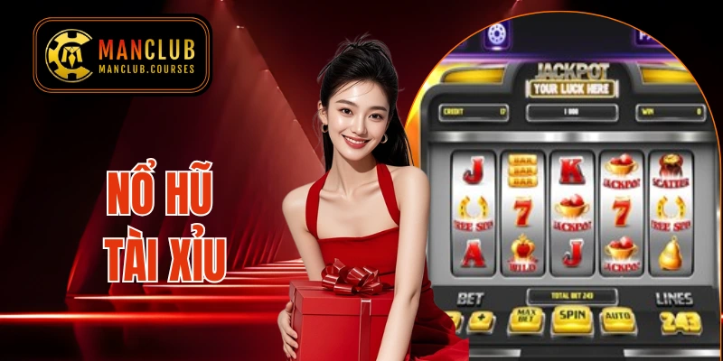 Nổ hũ tài xỉu